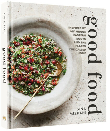 Sina Mizrahi Good Food Cookbook - The Cuisinet