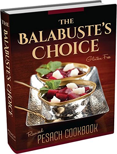 The Balabuste's Choice Pesach Cookbook - The Cuisinet